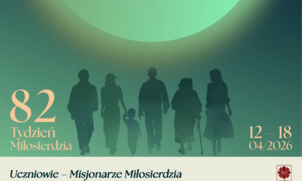 82. Tydzień Miłosierdzia